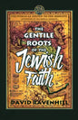 The Gentile Roots Of The Jewish Faith - Paperback