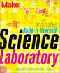The Annotated Build-It-Yourself Science Laboratory: Build Over 200 Pieces of Science Equipment! - Paperback