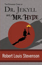 The Strange Case of Dr. Jekyll and Mr. Hyde - Paperback
