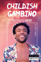 Childish Gambino: Multifaceted Artist: Multifaceted Artist - Library Binding