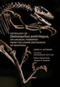 Osteology of Deinonychus Antirrhopus, an Unusual Theropod from the Lower Cretaceous of Montana: 50th Anniversary Edition - Paperback