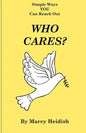 Who Cares? Simple Ways You Can Reach Out - Paperback
