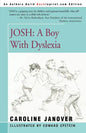 Josh: A Boy with Dyslexia - Paperback