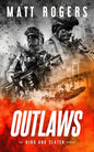 Outlaws: A King & Slater Thriller - Paperback