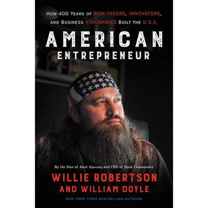 American Entrepreneur: How 400 Years of Risk-Takers, Innovators, and Business Visionaries Built the U.S.A. - Paperback