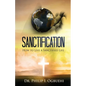 Sanctification: How to Live a Sanctified Life - Paperback