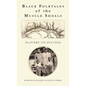 Black Folktales of the Muscle Shoals - Slavery to Success - Hardcover
