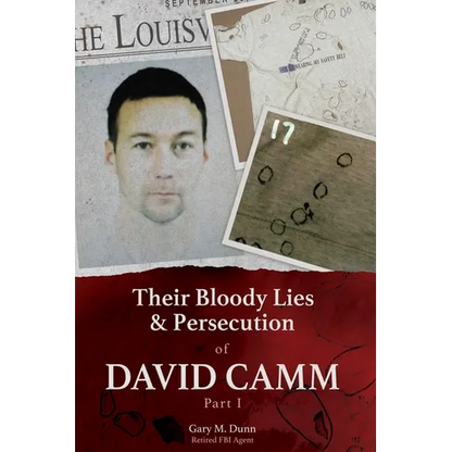 Their Bloody Lies & Persecution of David Camm - Paperback
