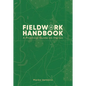 Fieldwork Handbook: A Practical Guide on the Go - Paperback