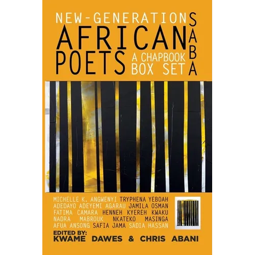 Saba: New-Generation African Poets, a Chapbook Box Set: Hardcover Anthology Edition - Hardcover