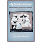 My Soul Is in Haiti: Protestantism in the Haitian Diaspora of the Bahamas - Paperback