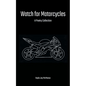 Watch for Motorcycles - Paperback