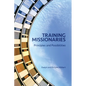 Training Missionaries: Principles and Possibilities - Paperback