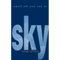 Until All You See Is Sky - Paperback