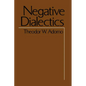 Negative Dialectics - Paperback