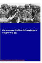German Fallschirmjager 1939-1945 - Paperback