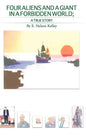 Four Aliens And A Giant In A Forbidden World - Hardcover