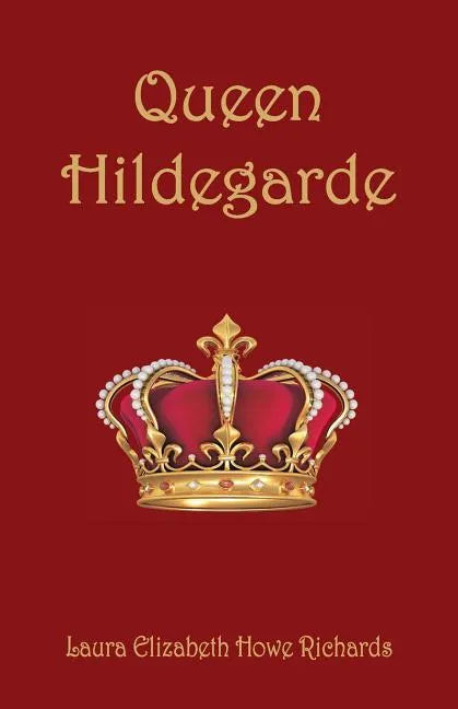 Queen Hildegarde - Paperback