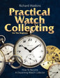 Practical Watch Collecting for the Beginner - Paperback