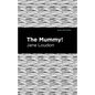 The Mummy! - Hardcover