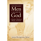 Ordinary Men Called by God (New Cover): A Study of Abraham, Moses, and David - Paperback