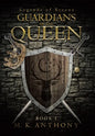 Guardians of the Queen - Hardcover