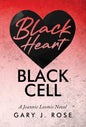 Black Heart/Black Cell: A Jeannie Loomis Novel - Hardcover
