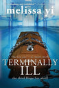 Terminally Ill - Paperback