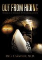 Out from Hiding: Evidences of Sephardic Roots Among Latinos - Hardcover