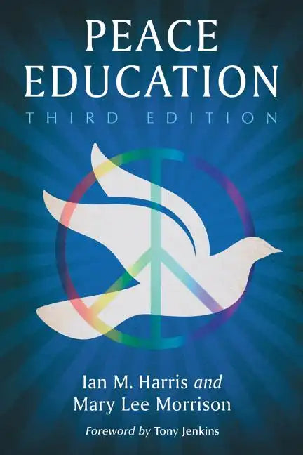 Peace Education, 3d ed. - Paperback