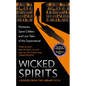 Wicked Spirits: Mysteries, Spine Chillers and Lost Tales of the Supernatural - Hardcover