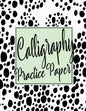 Calligraphy Practice Sheets: Workbook of Slanted Grid Calligraphy Paper Modern Calligraphy Handwriting for Beginners - Black Dots - Paperback