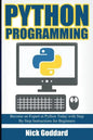 Python Programming: Become an Expert at Python Today with Step by Step Instructions for Beginners - Paperback