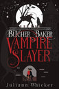 Butcher, Baker, Vampire Slayer: A Retelling of Shakespeare's Twelfth Night - Paperback