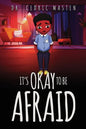 It's Ok To Be Afraid - Paperback