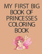 My First Big Book of Princesses coloring book - Paperback