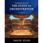 Workbook for the Study of Orchestration - Paperback