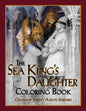 The Sea King's Daughter Coloring Book: A Grayscale Adult Coloring Book and Children's Storybook Featuring a Lovely Russian Legend - Paperback