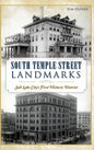 South Temple Street Landmarks: Salt Lake City S First Historic District - Hardcover