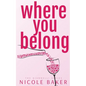 Where You Belong - Paperback