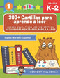 300+ Cartillas para aprendo a leer - Juegos educativos lectoescritura actividades montessori bebe 2 5 años: Lecturas CORTAS y RÁPIDAS para niños de Pr - Paperback