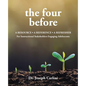 The four before: A Resource - A Reference - A Refresher For Instructional Stakeholders - Paperback