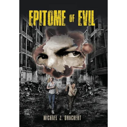 Epitome of Evil - Hardcover