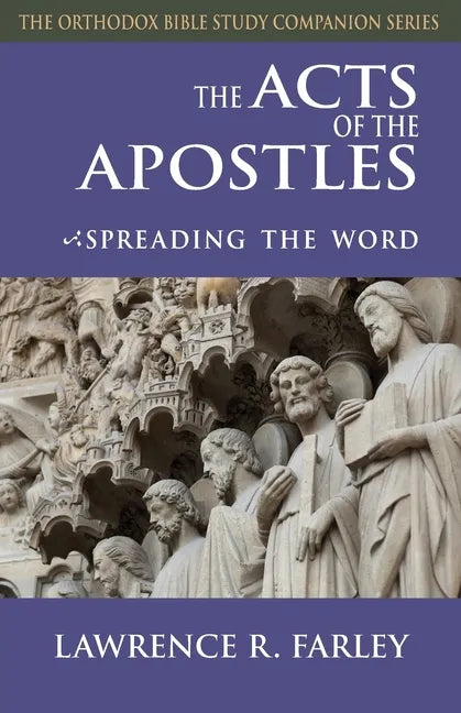 The Acts of the Apostles: Spreading the Word - Paperback