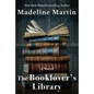The Booklover's Library - Library Binding