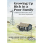 Growing Up Rich in a Poor Family: Childhood Memories from the Great Depression - Paperback