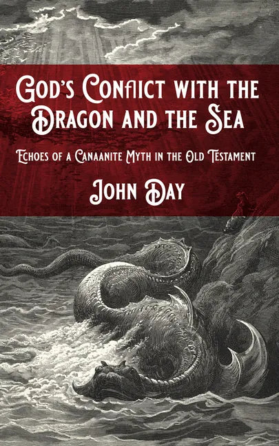God's Conflict with the Dragon and the Sea - Hardcover