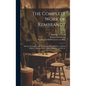 The Complete Work of Rembrandt: History, Description and Heliographic Reproduction of All the Master's Pictures, With a Study of His Life and His Art; - Hardcover