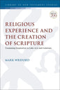 Religious Experience and the Creation of Scripture: Examining Inspiration in Luke-Acts and Galatians - Paperback