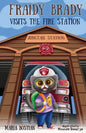 Fraidy Brady Visits the Fire Station - Paperback